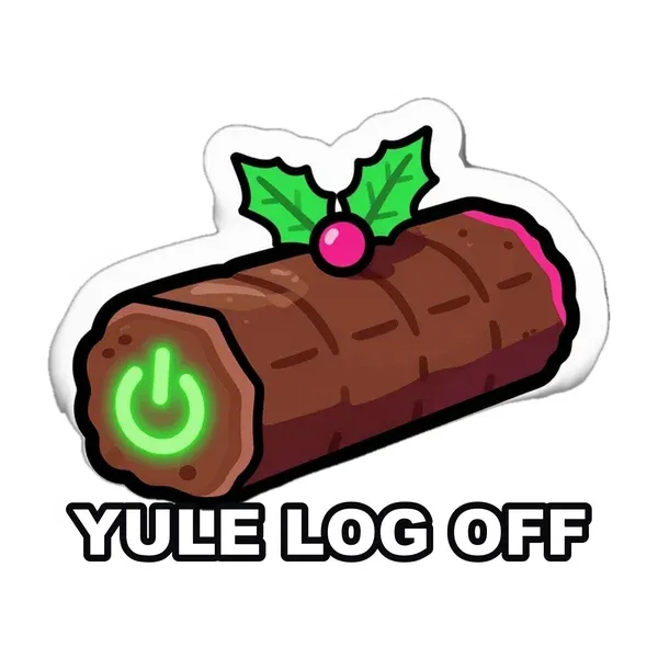 Yule Log Off sticker